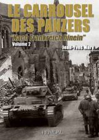 Carrousel Des Panzers Volume 2 by MARY JEAN-YVES