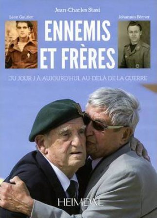 Ennemis Et Freres: French Text by Jean-Charles Stasi