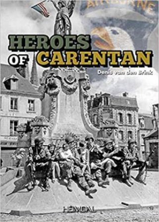 Carentan Heroes by Denis Ven Den Brink