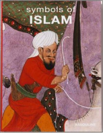 Symbols of Islam by MALEK & HAMANI,LAZIZ CHEBEL