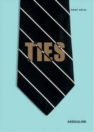 Ties by SOLAL MARC