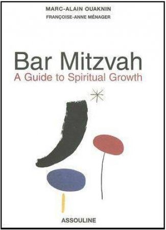 Bar Mitzvah: a Guide to Spiritual Growth by OUAKNIN MARC-ALAIN