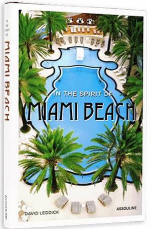 In the Spirit of Miami Beach by LEDDICK DAVID