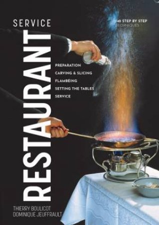 Restaurant Service by Thierry Boulicot & Dominique Jeuffrault