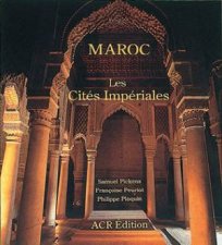 Maroc Les Cities Imperiales