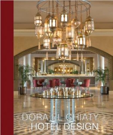 Dora el Chiaty: Hotel Design by GUY BLOCH-CHAMPFORT