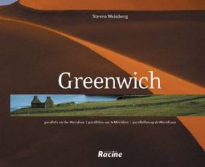 Greenwich: Parallels on the Meridian by WEINBERG STEVEN