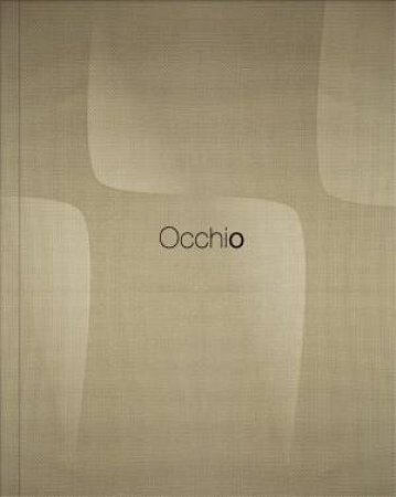 Occhio: A New Culture Of Light by Axel Meise & Christoph Kugler