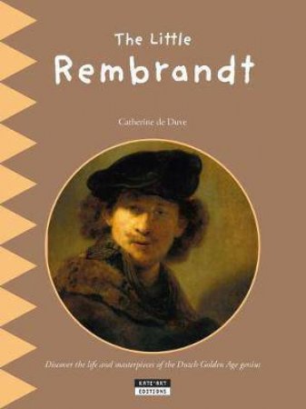 The Little Rembrandt by Catherine De Duve