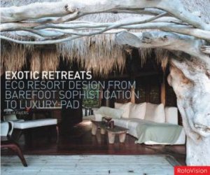 Exotic Retreats by Julia Faiers