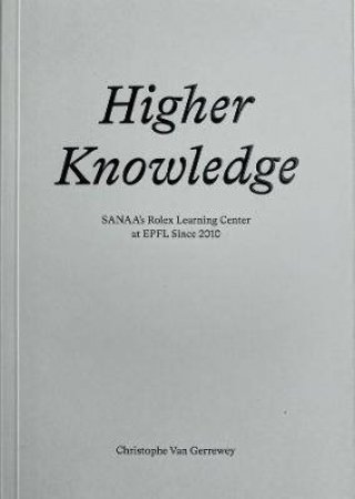 Higher Knowledge by Christophe Van Gerrewey