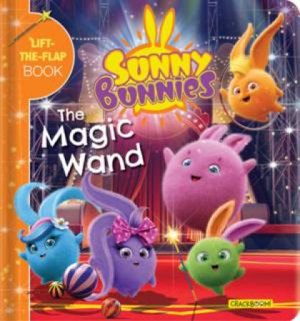 Sunny Bunnies: The Magic Wand by Marine Guion