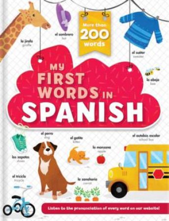 My First Words in Spanish by Corinne Delporte & Annie Sechao