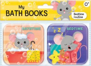 My Bath Books - Bedtime Routine by Annie Sechao & Corinne Delporte