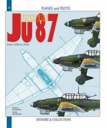 Junkers Ju 87 1936-1945 by LEONARD & JOUINEAU