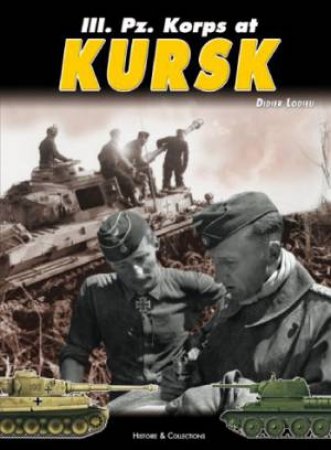 Iii. Pz. Korps at Kursk by LODIEU DIDIER