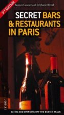 Secret Bars and Restaurants in Paris 3rd Edition