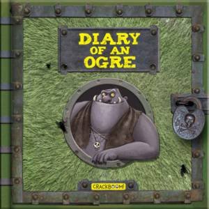 Diary of an Ogre by Valeria Dvila & Lpez & Laura Aguerrebehere & Warriner