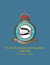 No 312 czechoslovak Sqaudron 19401945 Hurricane Spitfire