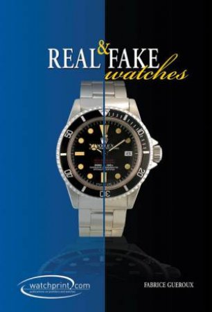 Real and Fake Watches by GUEROUX FABRICE