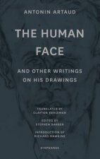 The Human Face and Other Writings on His Drawings