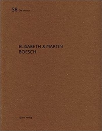 Elisabeth And Martin Boesch: De Aedibus 58 by Heinz Wirz