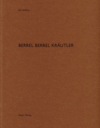 Berrel Berrel Krautler: De aedibus by ADAM/ WIRZ