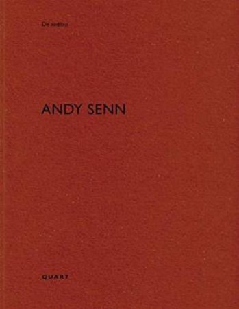 Andy Senn: De Aedibus by Heinz Wirz