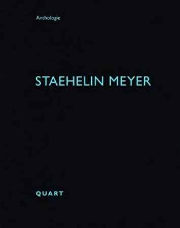 Staehelin Meyer: Anthologie by Heinz Wirz