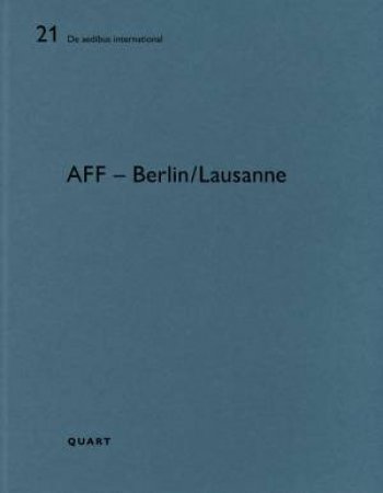 AFF - Berlin / Lausanne by Heinz Wirz 