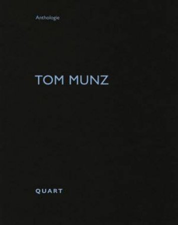 Tom Munz by Heinz Wirz