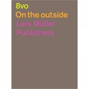 8vo: On The Outside by Mark Holt & Hamish Muir