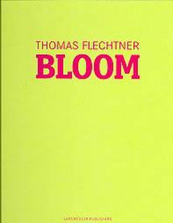 Bloom by Thomas Flechtner