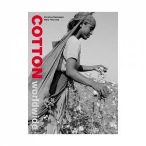 Cotton Worldwide by Christina Kleineidam