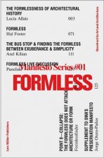 Formless Storefront for Art and Architecture Manifesto Series 1