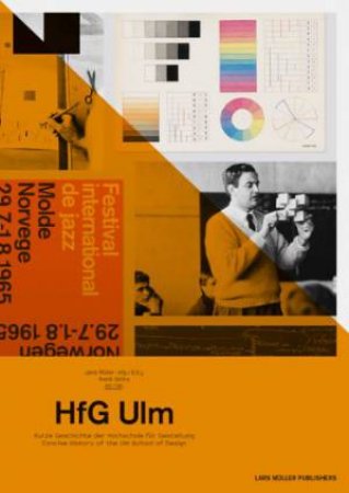 A5 /06: HfG Ulm: Concise History of the Ulm School of Design by JENS MULLER