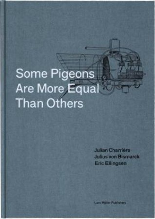 Some Pigeons Are More Equal Than Others by Eric Ellingsen