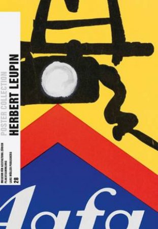 Herbert Leupin: Poster Collection 28 by Bettina Richter & Hermann Strittmatter