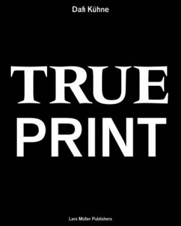 True Print by Dafi Khne