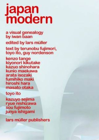 Japan Modern by Iwan Baan