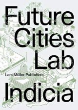 Future Cities Laboratory Indicia 03