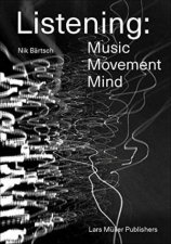 Listening Music  Movement  Mind