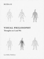 Visual Philosophy Thoughts On I and We