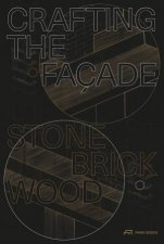 Crafting the Facade Stone Brick Wood