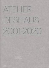 Atelier Deshaus 20012020