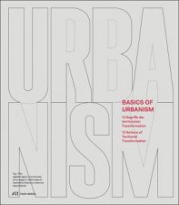 Basics Of Urbanism 12 Notions Of Territorial Transformation