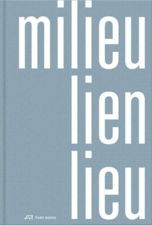 Milieu - Lien - Lieu by FARRA ZOUMBOULAKIS