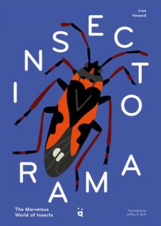 Insectorama by Lisa Voisard & Jeffrey K. Butt