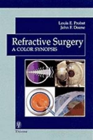 Refractive Surgery by Louis E. Probst