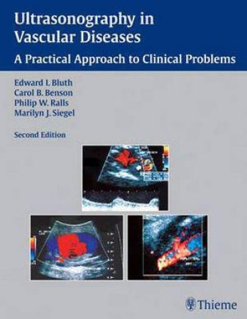 Ultrasonography in Vascular Diseases by Edward I. Bluth